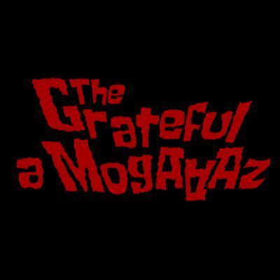 The Grateful a MogAAAz