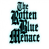 The Rotten Blue Menace