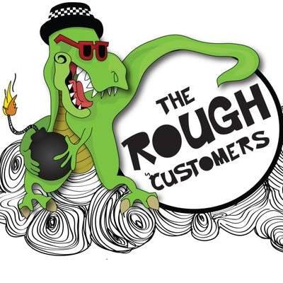 The Rough Customers