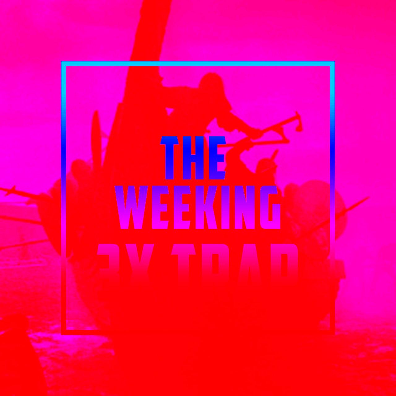 The Weeking