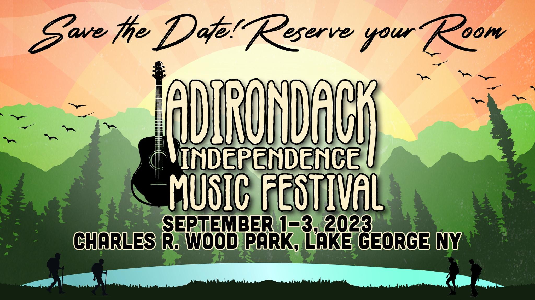 Adirondack Independence Music Festival Festival Lineup, Dates and