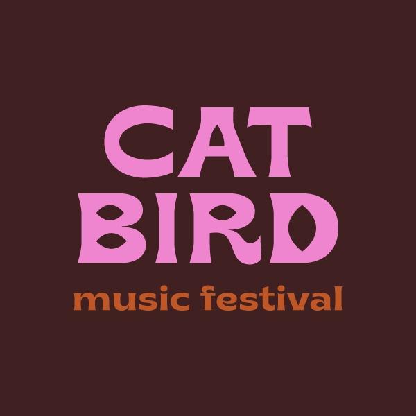 Catbird Music Festival Festival Lineup, Dates and Location