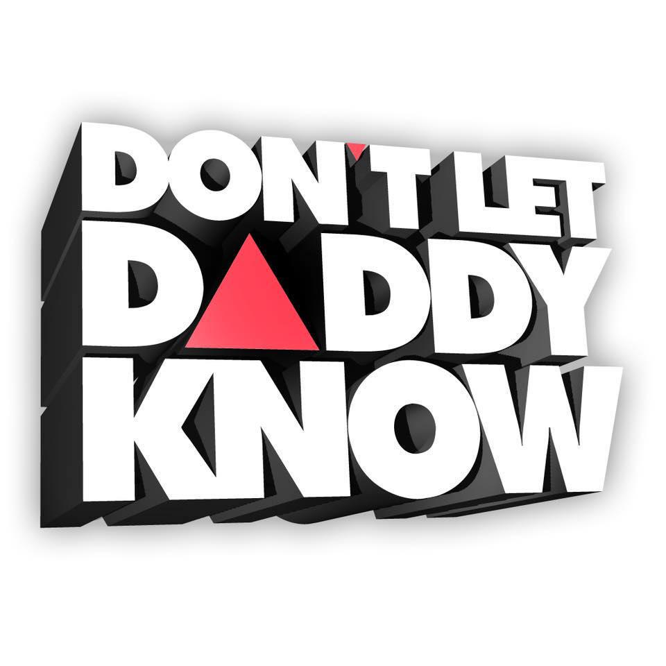 Don't Let Daddy Know Myanmar