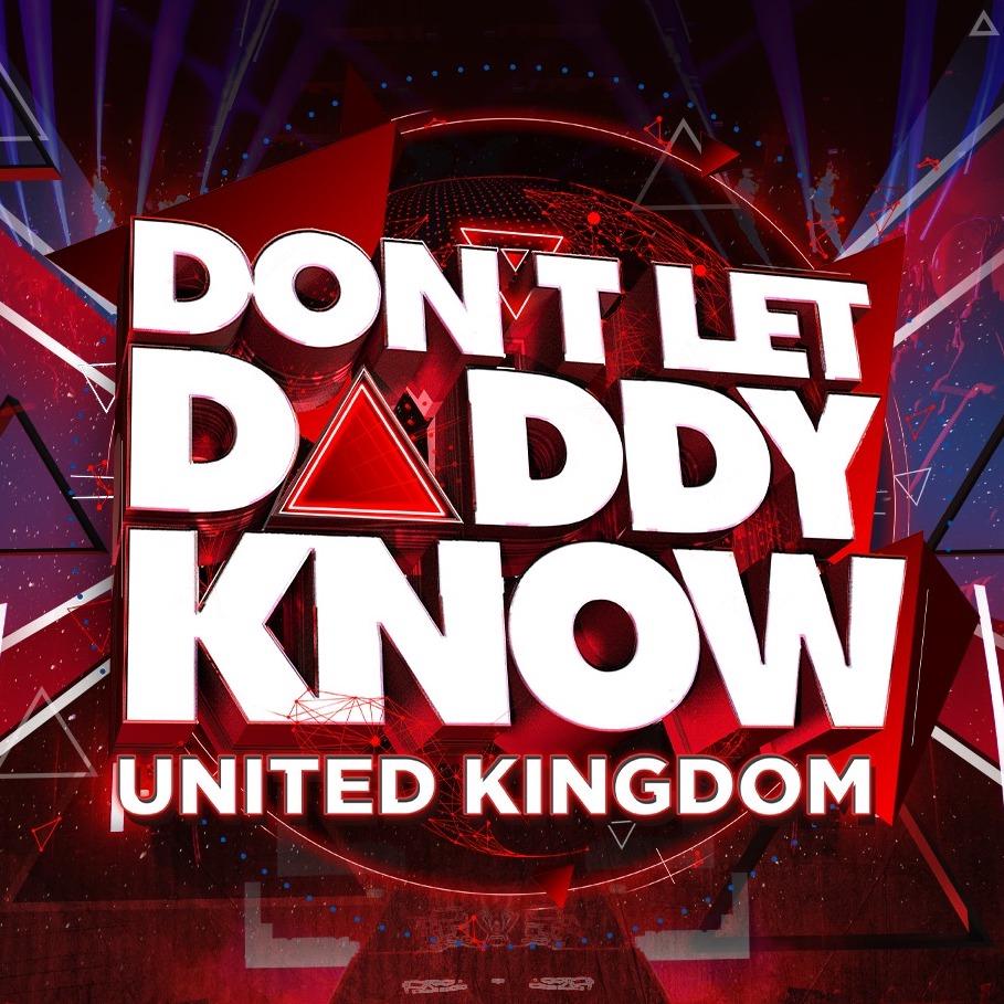 Don't Let Daddy Know UK