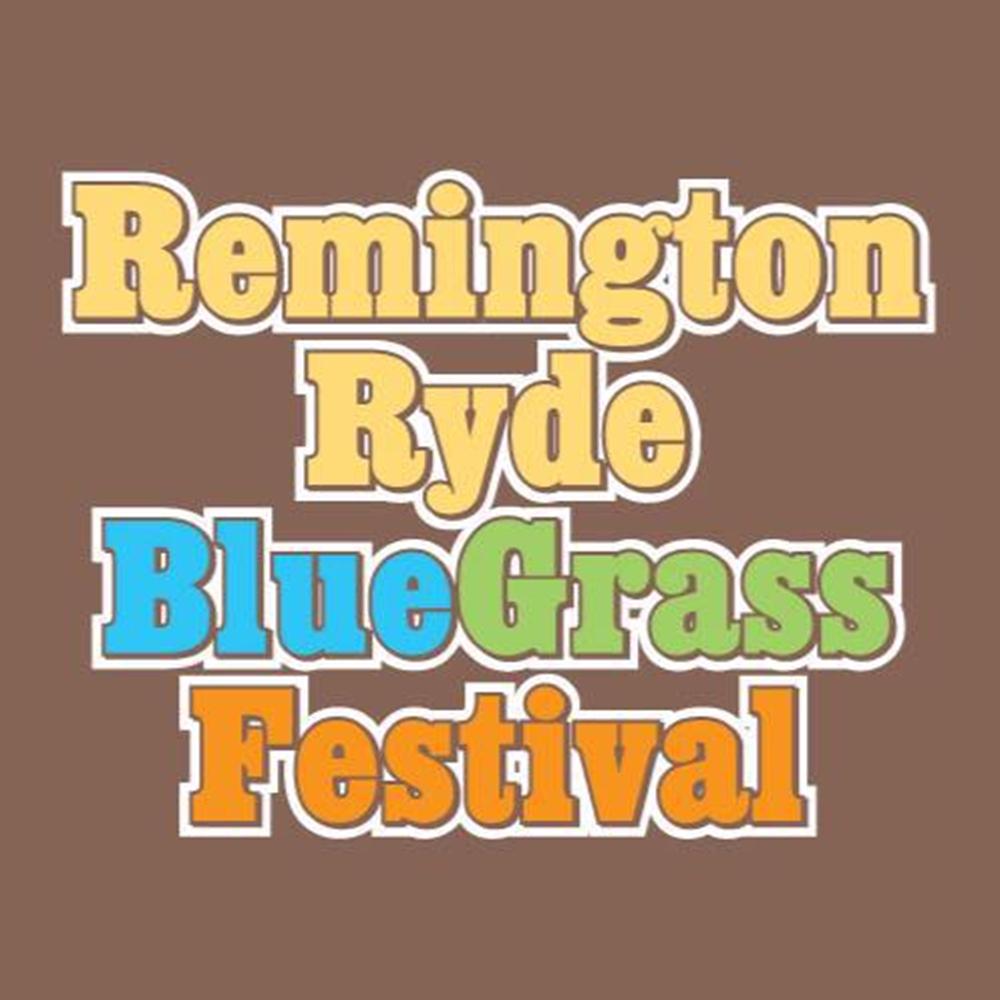 Remington Ryde Bluegrass Festival Festival Lineup, Dates and Location