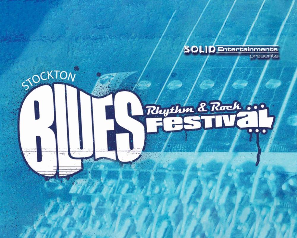 Stockton Blues, Rhythm & Rock Festival