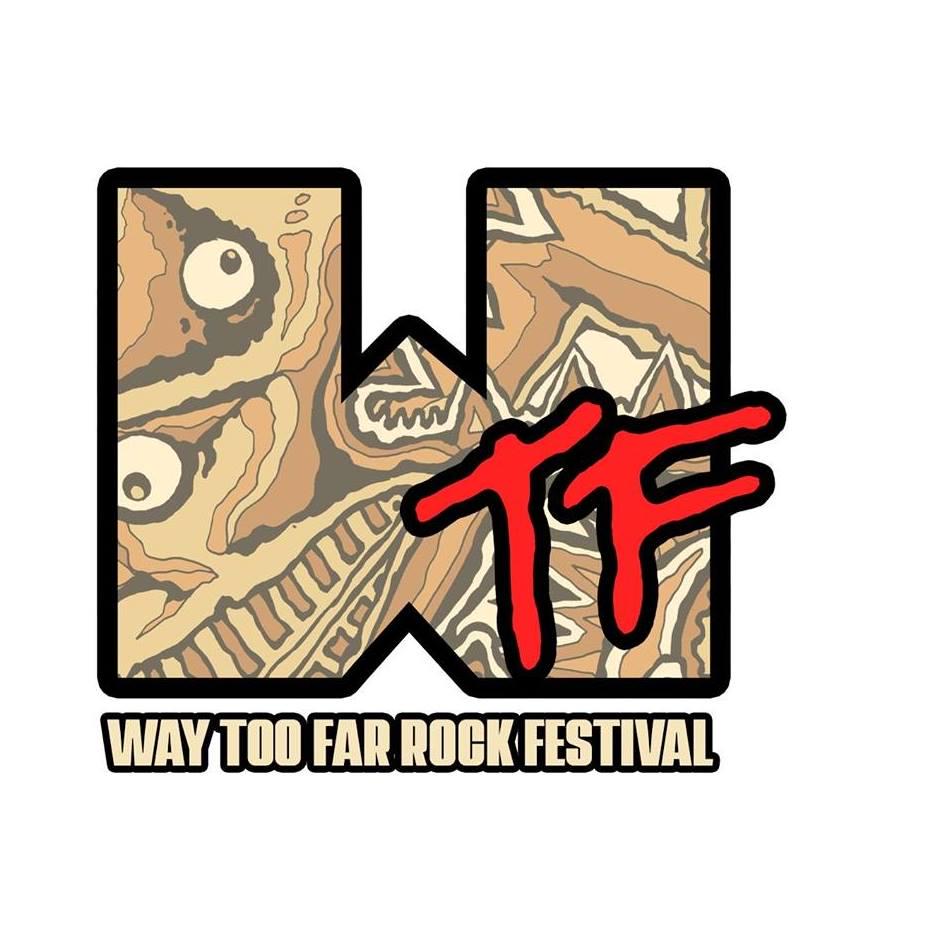 Way Too Far Rock Festival
