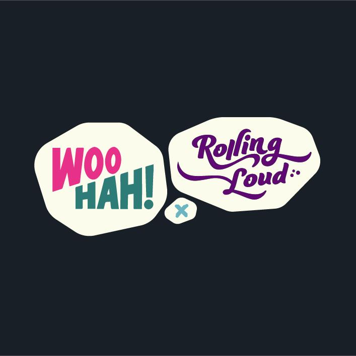 WOO HAH! x Rolling Loud Festival